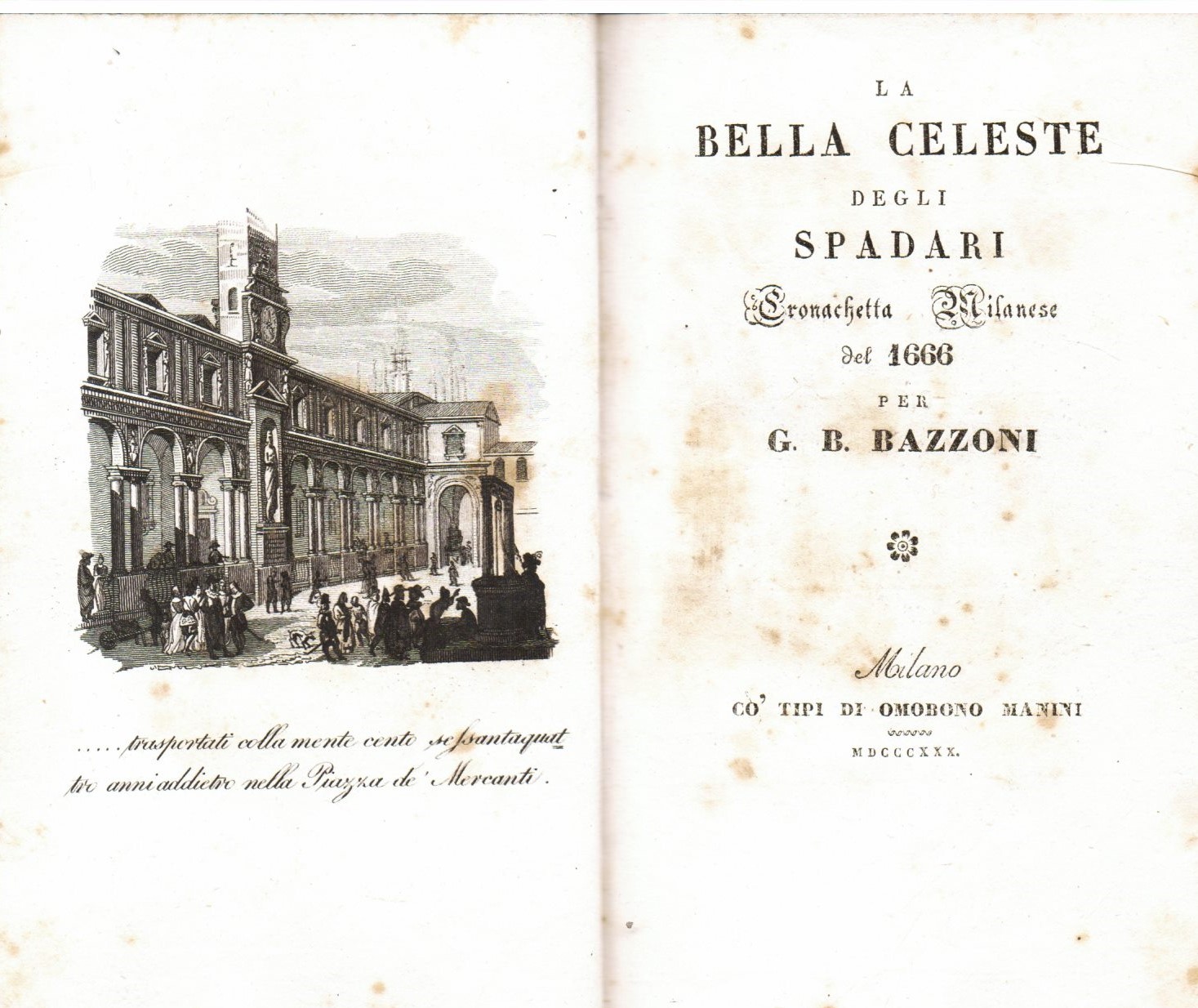 La bella celeste degli Spadari. Cronachetta milanese del 1666.