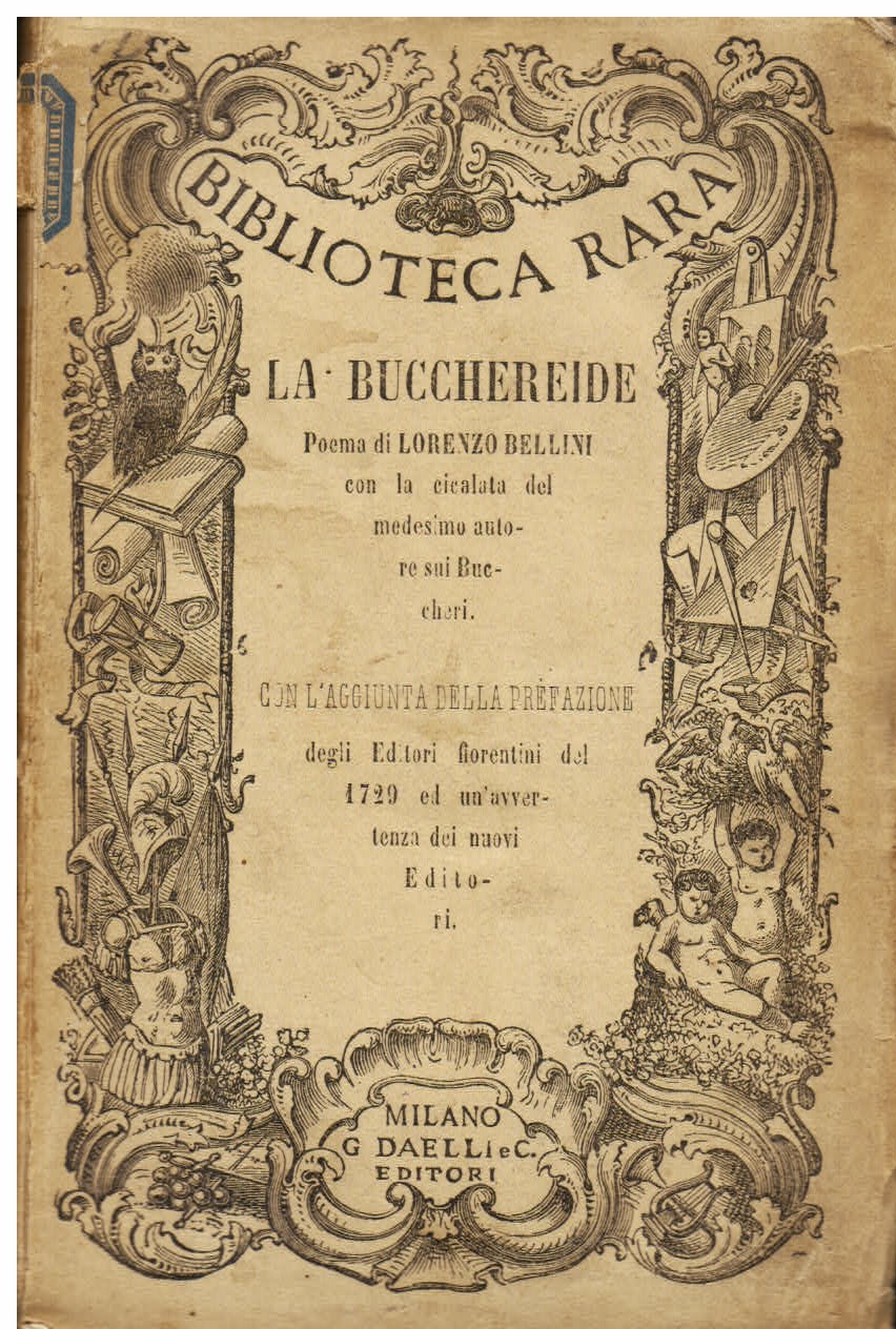 La Bucchereide. Poema. Con la cicalata del medesimo autore sui …