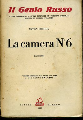 La camera N° 6. Racconti. Versione integrale dal russo con …