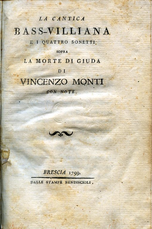 La cantica Bass-villiana e i quattro sonetti sopra la morte …