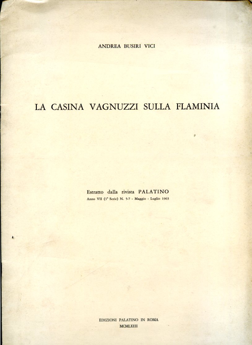 La Casina Vagnuzzi sulla Flaminia. Estratto dalla Rivista Palatino anno …