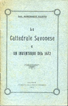 La Cattedrale Savonese e un inventario del 1672