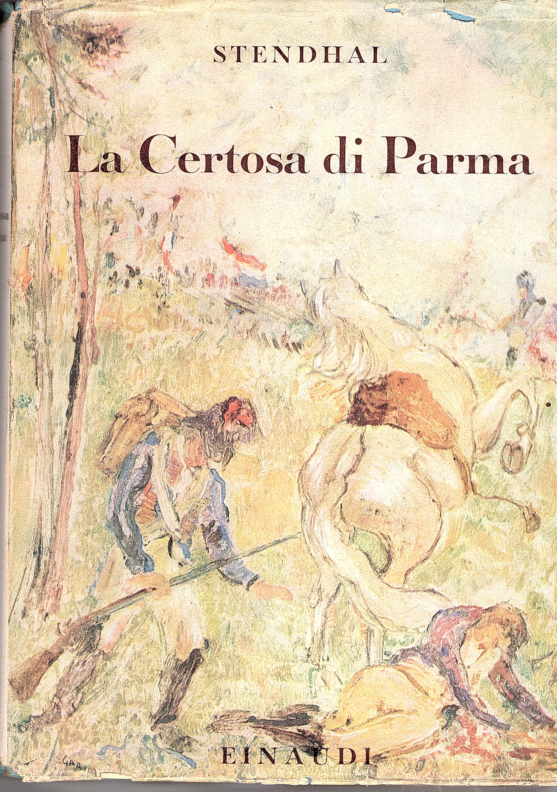 La Certosa di Parma. Traduzione di Camillo Sbarbaro