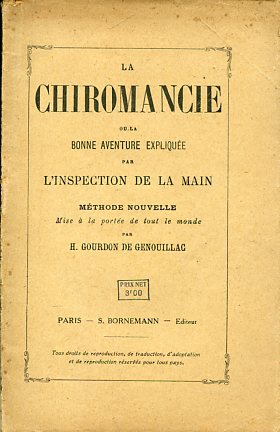 La Chiromancie ou la bonne aventure expliquée par l'inspection de …