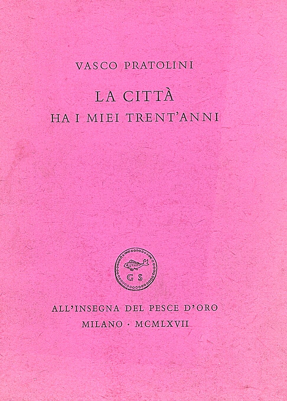 La città ha i miei trent'anni