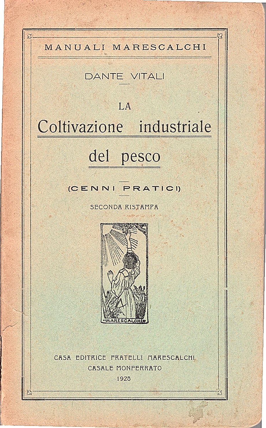 La coltivazione industriale del pesco (cenni pratici). Seconda ristampa