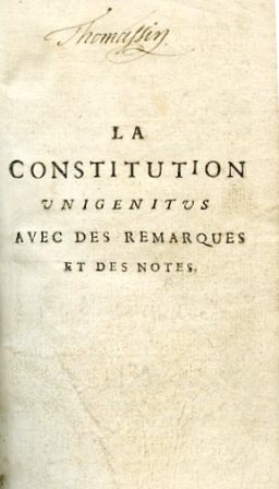 La Constitution Unigenitus avec des remarques et des notes