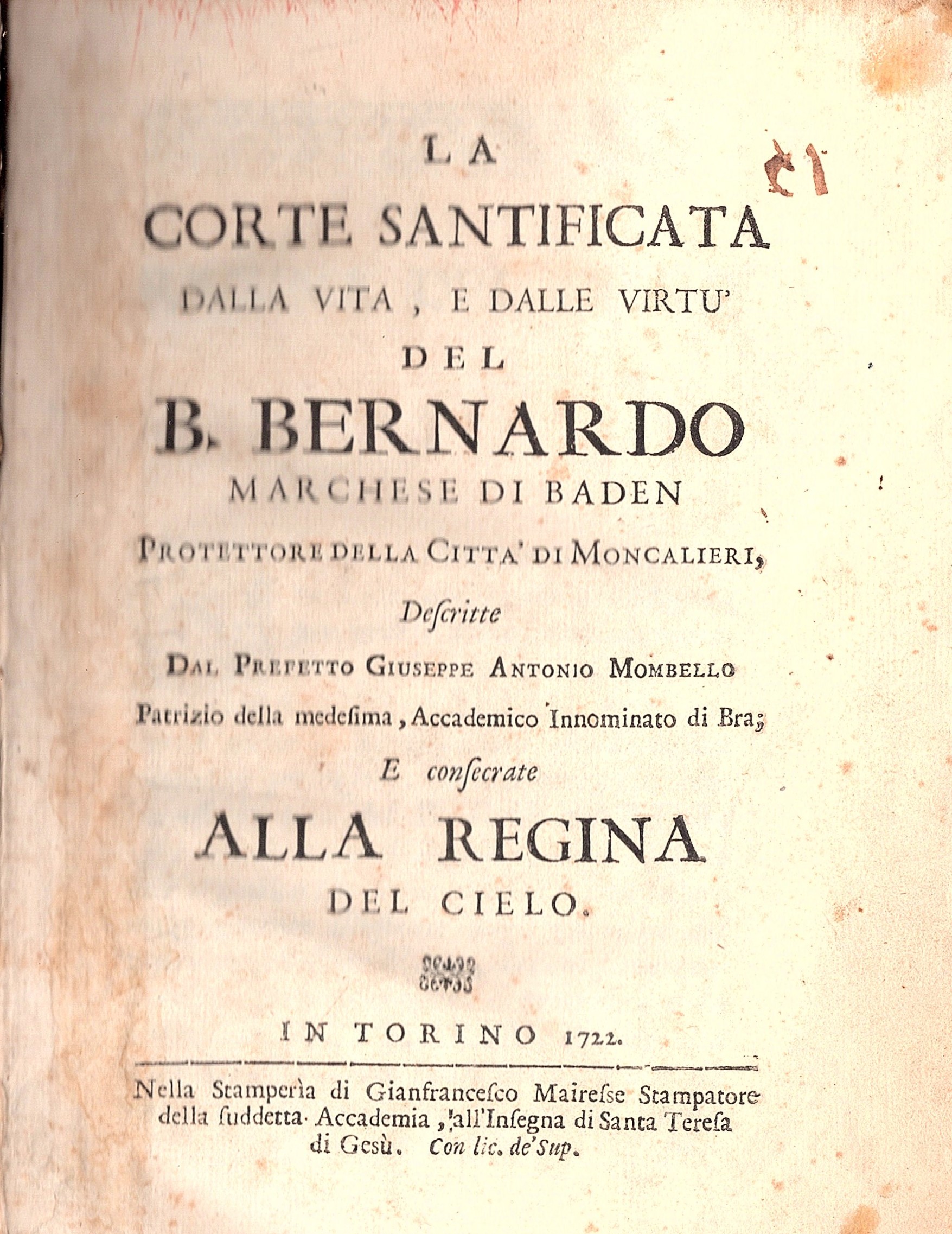 La Corte Santificata dalla vita, e dalle virtù del Beato …