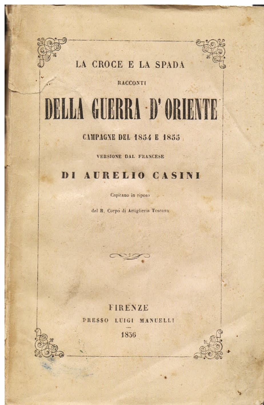 La croce e la spada. Racconti della guerra d' Oriente …