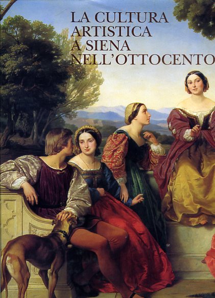 La cultura artistica a Siena nell'Ottocento