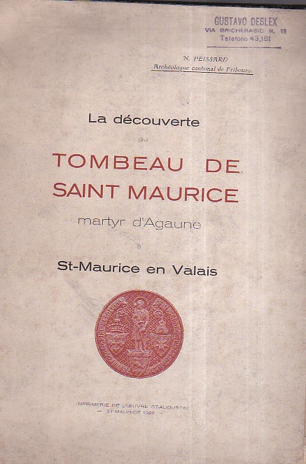 La découverte du tombeau de Saint Maurice martyr d' Agaune …