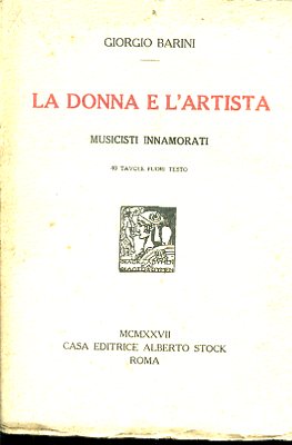 La donna e l'artista. Musicisti innamorati