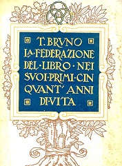 La Federazione del Libro nei suoi primi cinquant'anni di vita