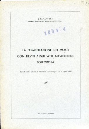 La fermentazione dei mosti con lieviti assuefatti all'anidride solforosa. Estratto …