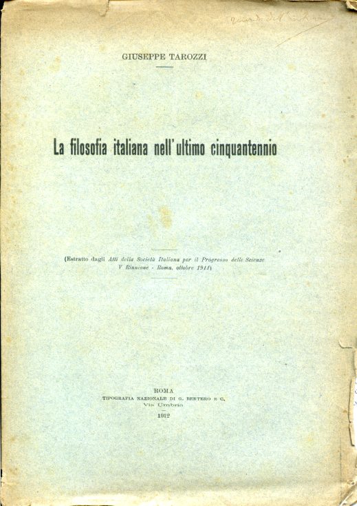 La filosofia italiana nell'ultimo cinquantennio (Estratto dagli Atti della Società …