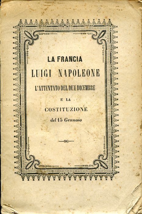 La Francia Luigi Napoleone l'attentato del Due Dicembre. Era storica …