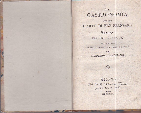 La Gastronomia ovvero l'arte di ben pranzare. Poema trasportato in …