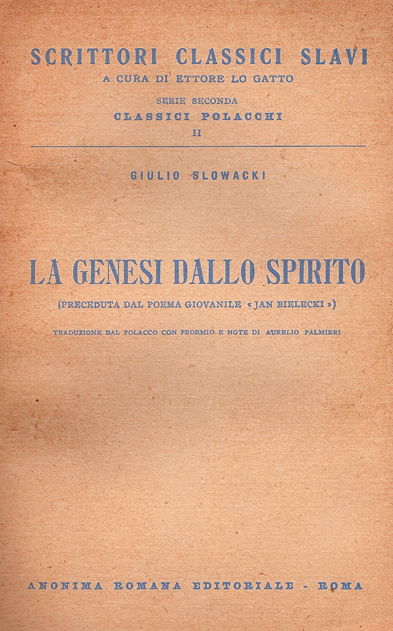 La genesi dello spirito. Preceduta dal poema giovanile Jan Bielecki