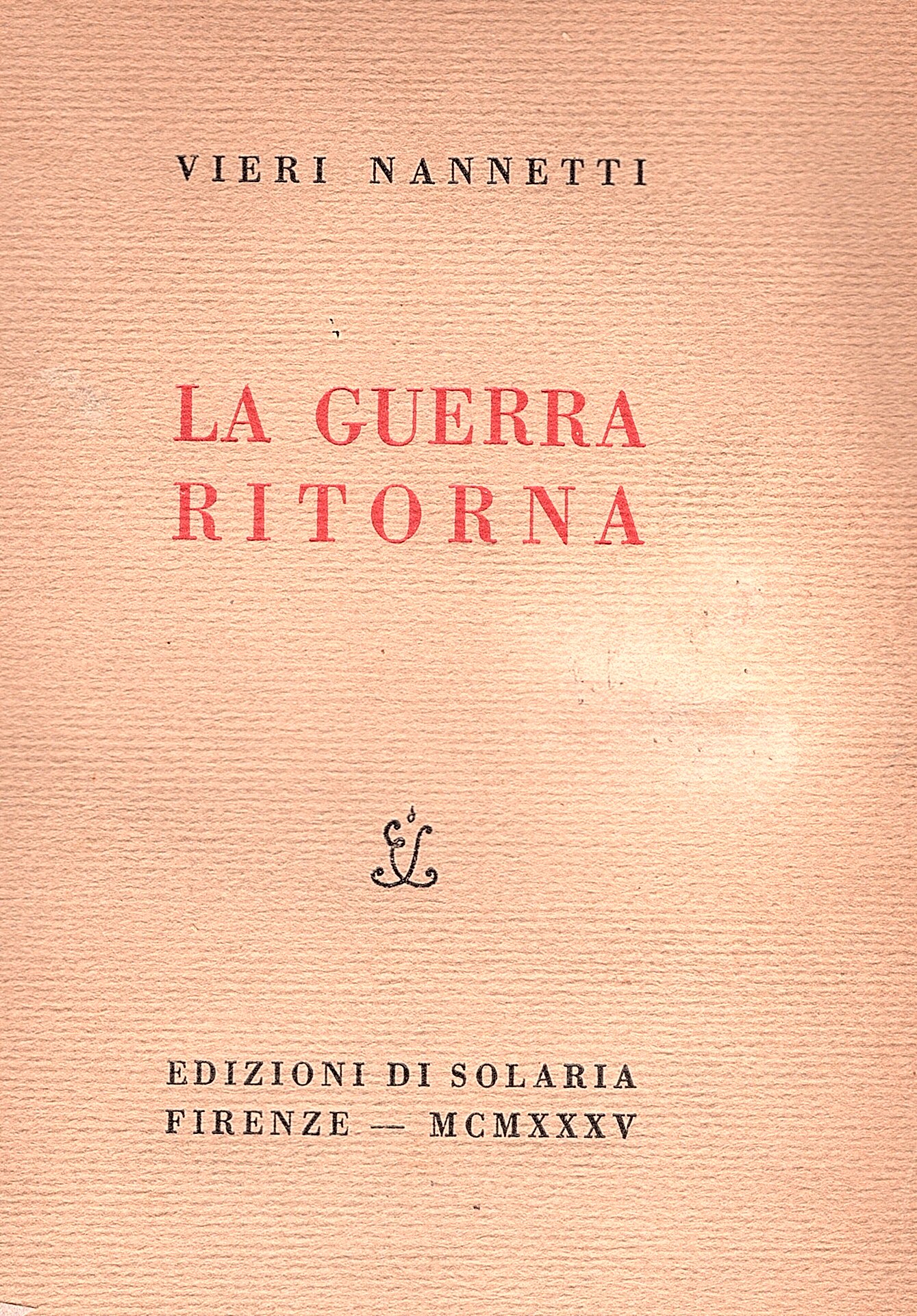 La guerra ritorna