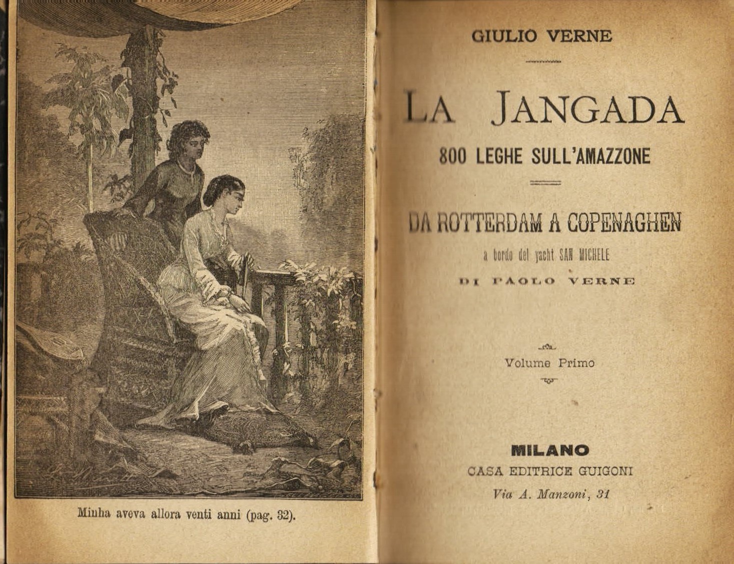 La Jangada. 800 leghe sull'Amazzone - Da Rotterdam a Copenaghen …