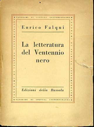 La letteratura del Ventennio nero