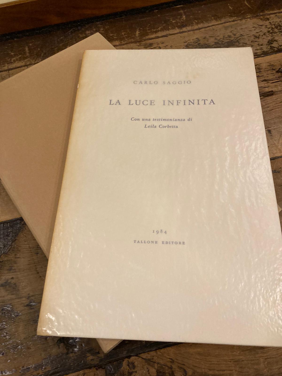 La Luce Infinita - con una Testimonianza di Leila Corbetta