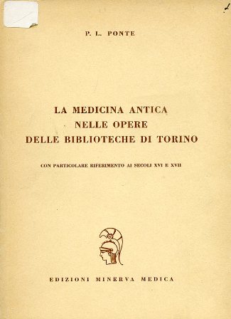 La medicina antica nelle opere delle biblioteche di Torino con …