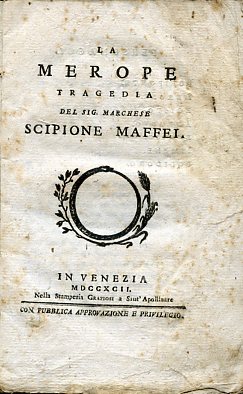 La Merope. Tragedia