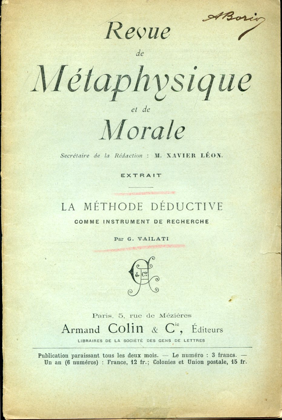 La méthode deductive comme instrument de recherche. Revue de Métaphysique …