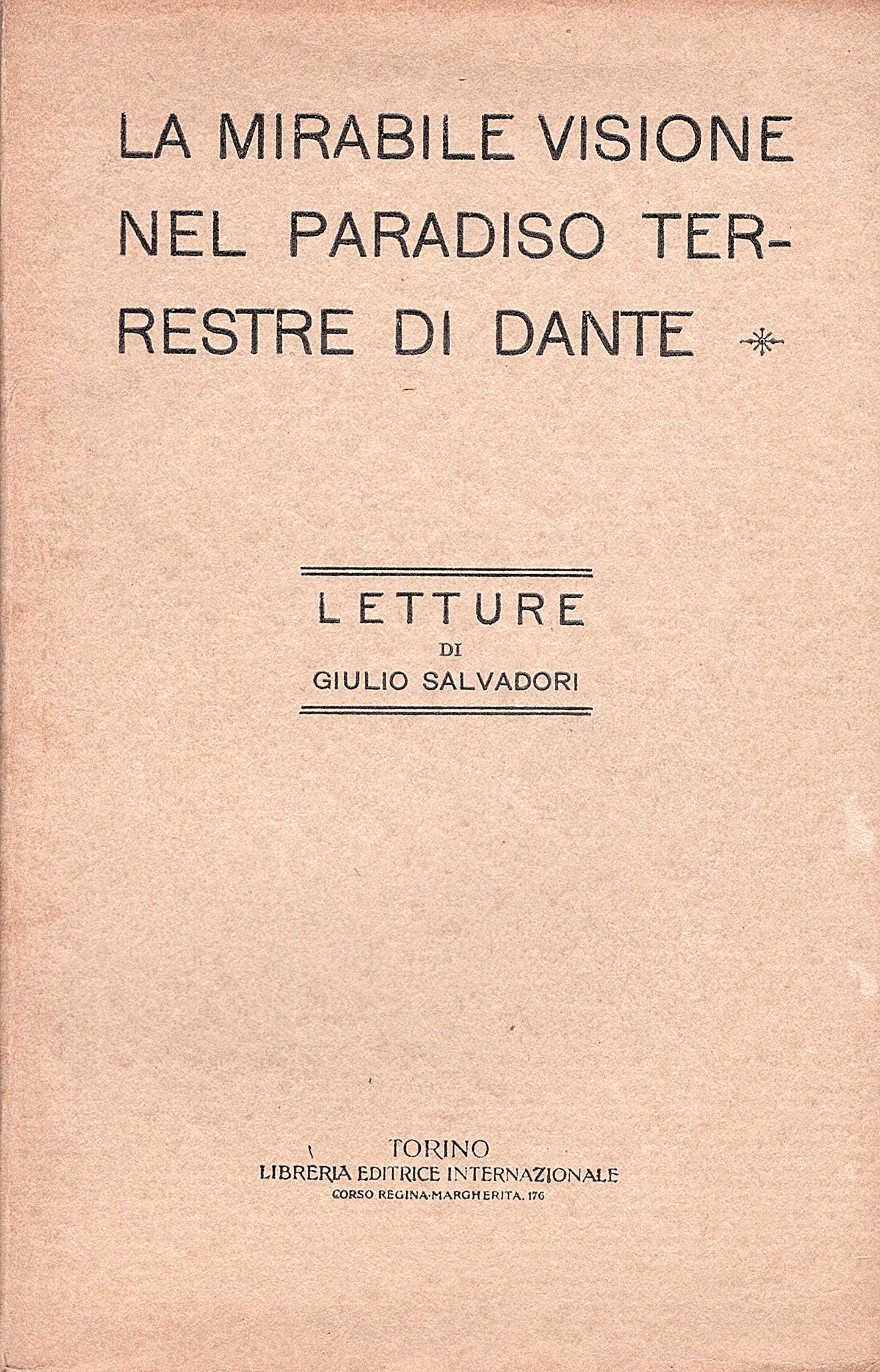 La mirabile visione nel paradiso terrestre di Dante. Letture di …