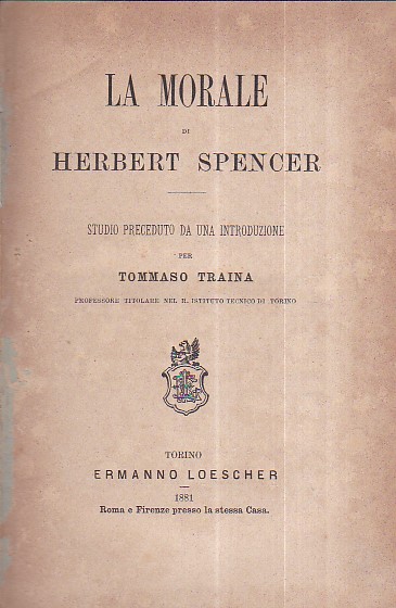 La morale di Herbert Spencer. Studio preceduto da una introduzione