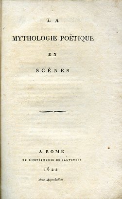 La Mytologie Poetique en Scènes