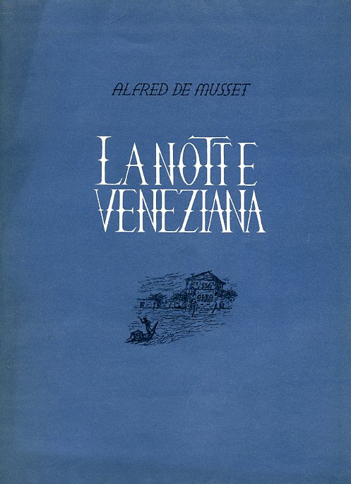 La notte veneziana o le nozze di Lauretta. Un atto …