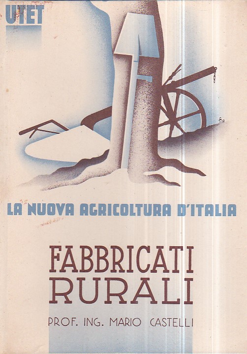La nuova agricoltura d' Italia. Enciclopedia agraria diretta dal senatore …