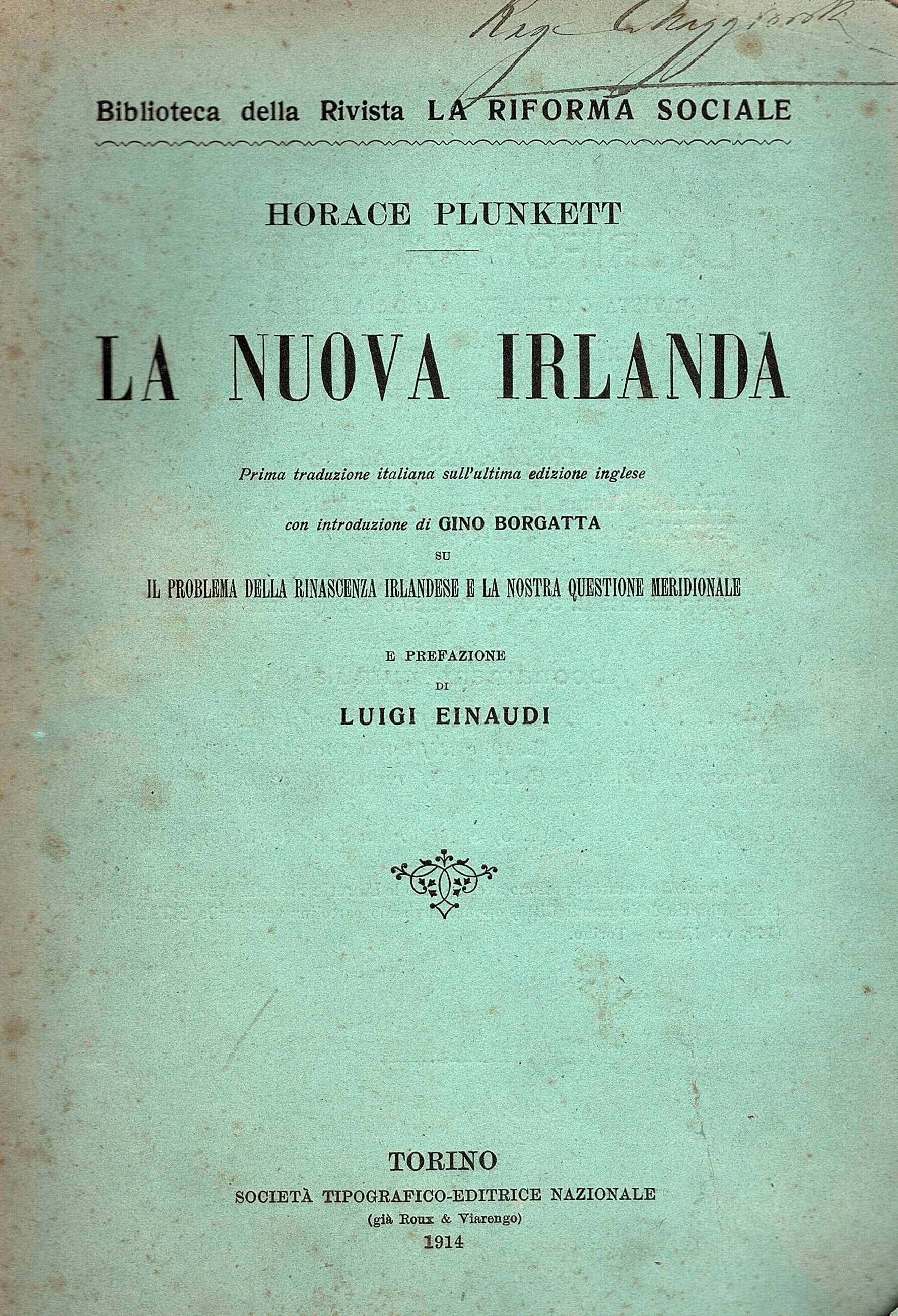 La nuova Irlanda. Prima traduzione italiana sull'ultima edizione inglese con …