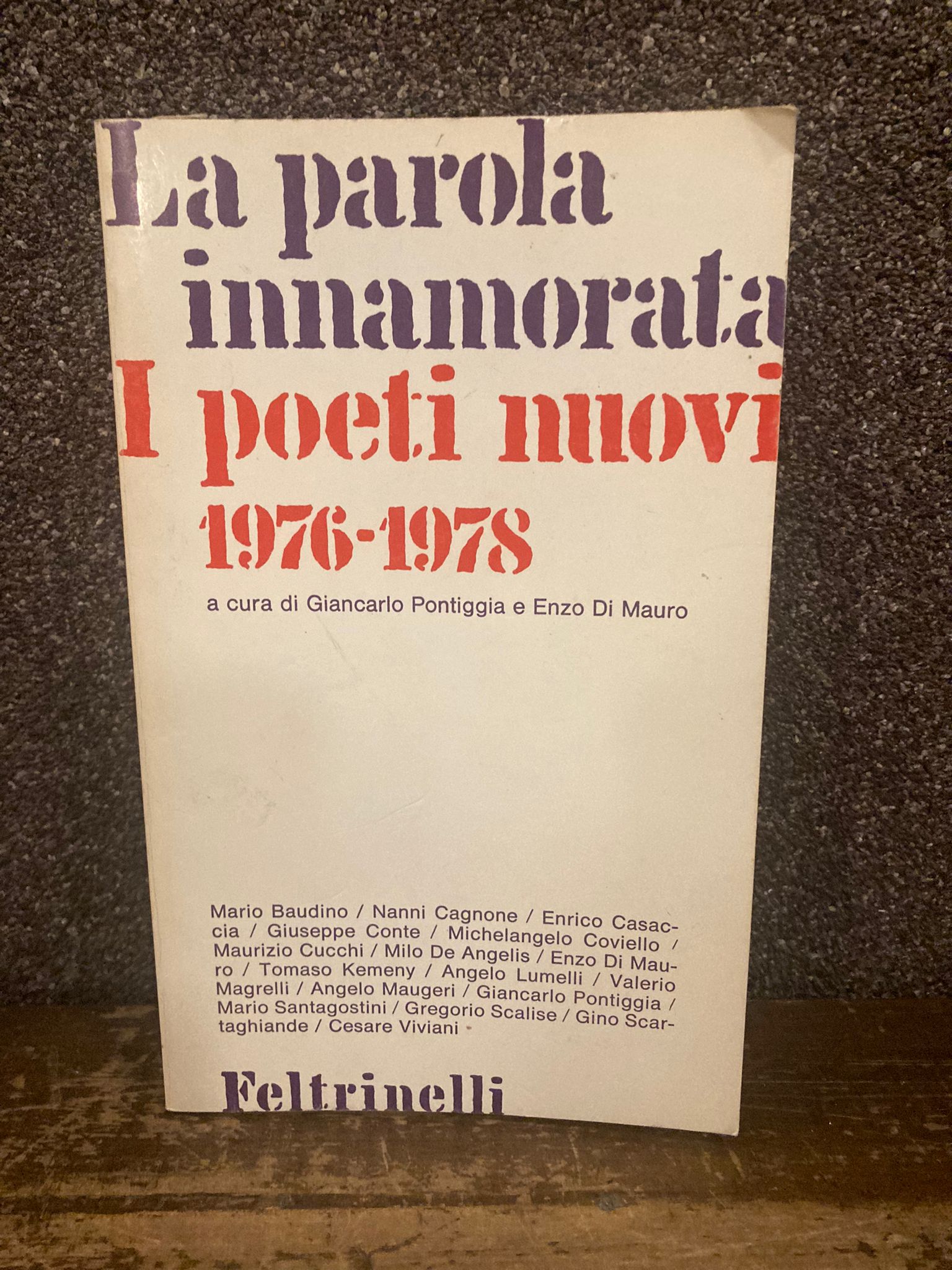 La parola innamorata, I poeti nuovi 1976-78