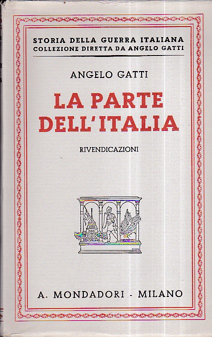 La parte dell' Italia. Rivendicazioni
