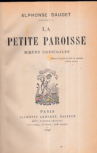 La petite paroisse. Moeurs conjugales