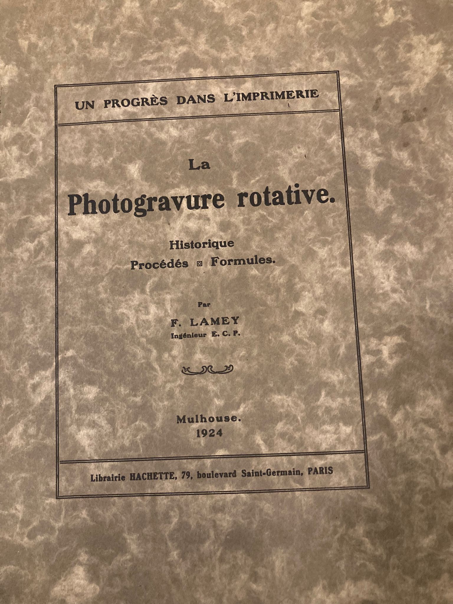 La Photogravure rotative. Un progrès dans l' imprimerie. Historique. Procédés.Formules