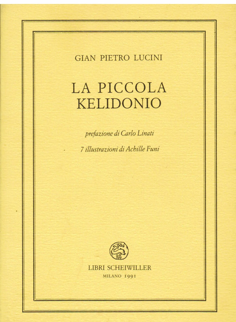 La piccola Kelidonio. Prefazione di Carlo Linati. 7 illustrazioni di …