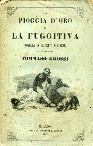 La Pioggia d'Oro e la Fuggitiva. Novelle in dialetto milanese