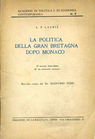 La politica della Gran Bretagna dopo Monaco. Il monito inascoltato …