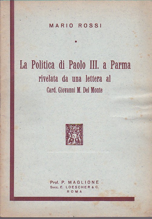 La Politica di Paolo III a Parma rivelata da una …