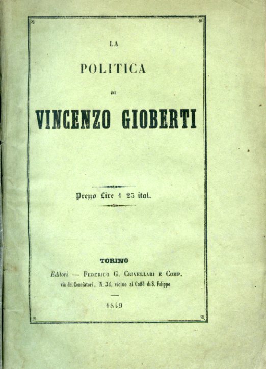 La politica di Vincenzo Gioberti. Considerazioni istorico - critiche