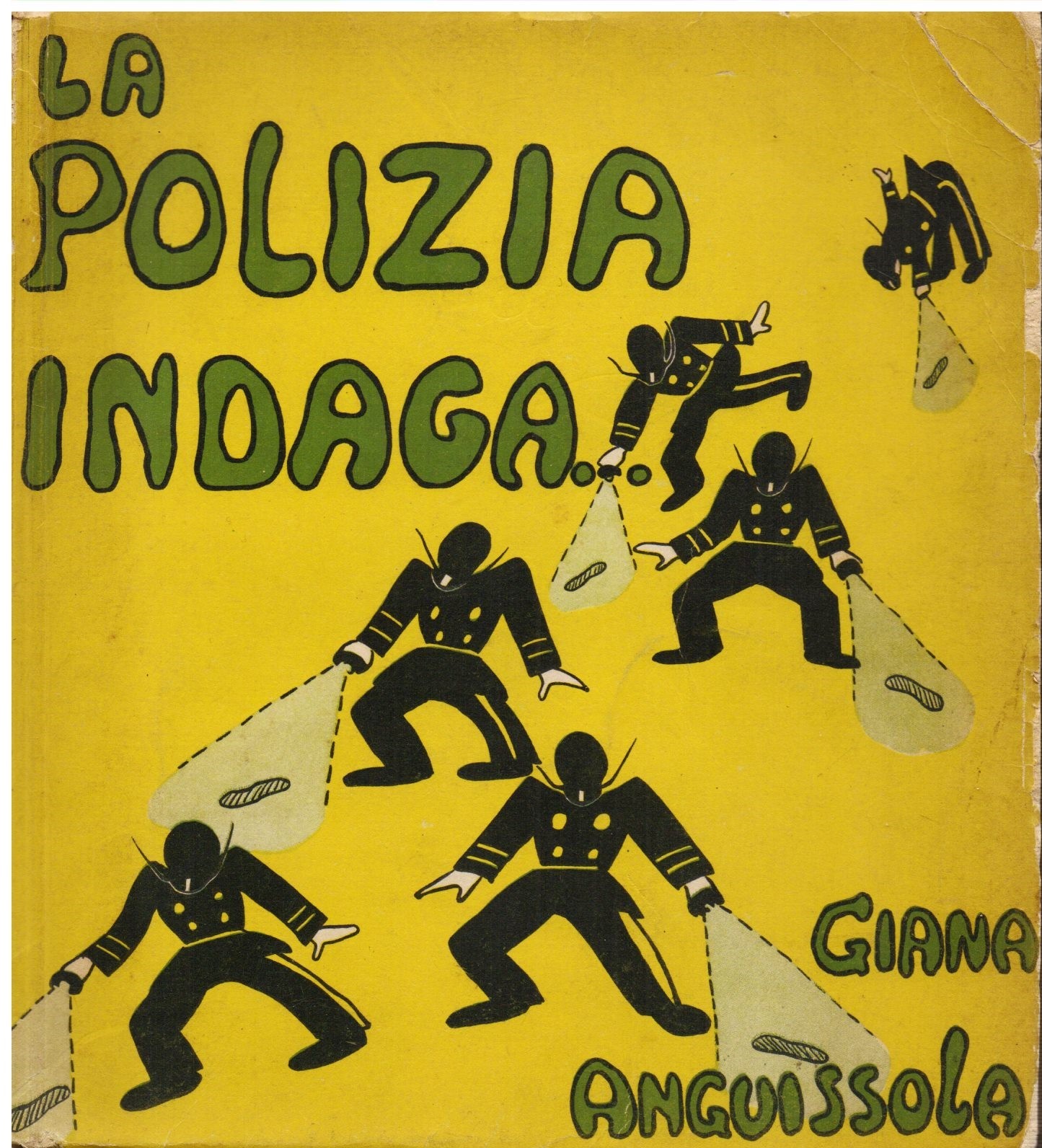 La polizia indaga.Romanzo. Tavole a colori e vignette dell'Autrice.