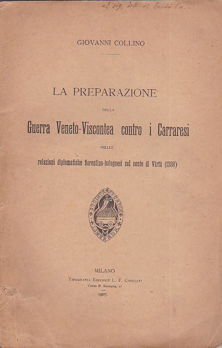 La preparazione della guerra veneto - viscontea contro i carraresi …