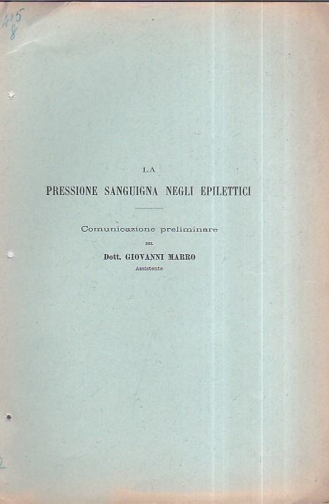 La pressione sanguigna negli epilettici. Comunicazione preliminare
