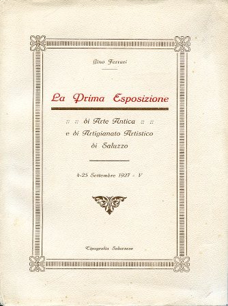 La Prima Esposizione di Arte Antica e di Artigianato Artistico …