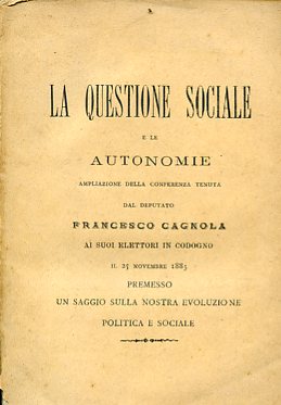 La questione sociale e le autonomie. Ampliazione della conferenza tenuta …