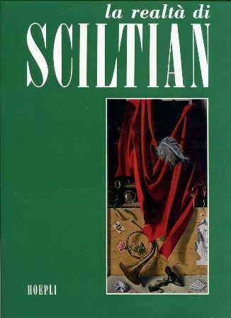 La realtà di Sciltian. Trattato sulla pittura. Introduzione di Pietro …